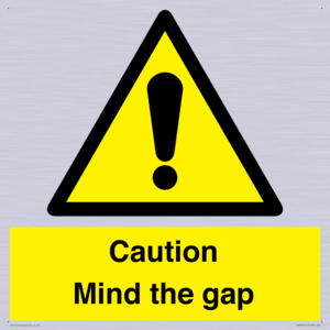 Caution Mind the gap